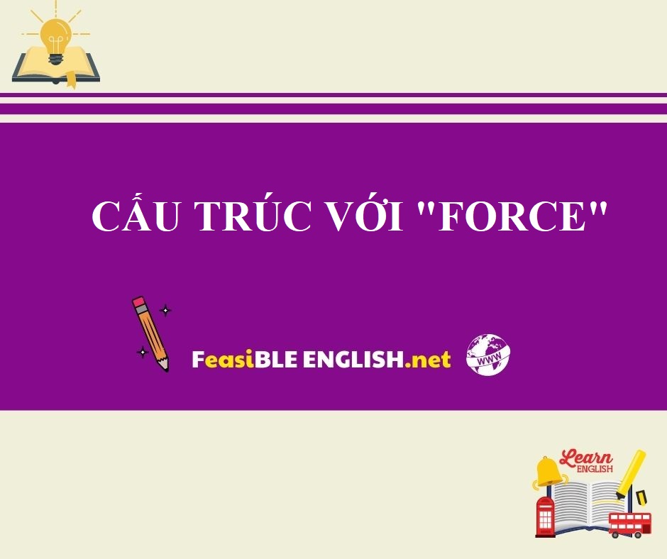 Cấu trúc với từ force